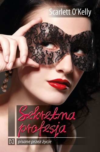 Okładka:  O'Kelly Scarlett - Sekretna profesja