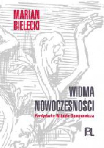 Okładka: Marian Bielecki - Widma nowoczesności. "Ferdydurke" Witolda Gombrowicza