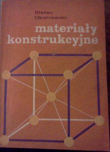 Okładka: Stefan Okoniewski - Materiały konstrukcyjne
