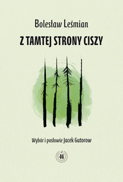 Okładka: Bolesław Leśmian - Z tamtej strony ciszy