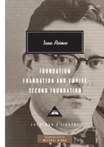 Okładka: Isaac Asimov - Foundation, Foundation and Empire, Second Foundation