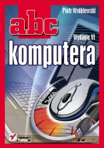 Okładka: Piotr Wróblewski - ABC komputera. Wydanie VI