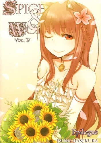Okładka: Isuna Hasekura - Spice and Wolf (novel) vol. 17