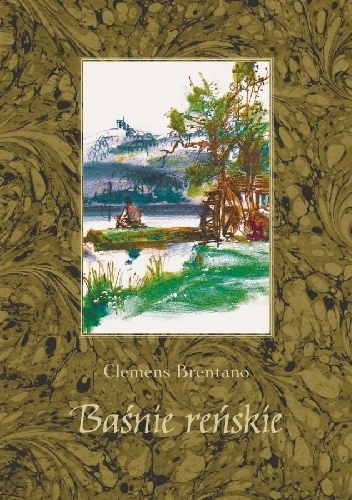 Okładka: Clemens Maria Brentano - Baśnie reńskie