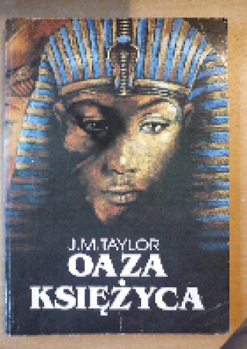 Okładka: J. M. Taylor - Oaza Księżyca