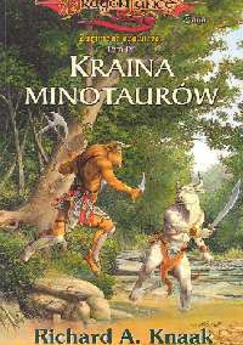 Okładka: Richard A. Knaak - Kraina Minotaurów