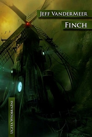 Okładka: Jeff VanderMeer - Finch