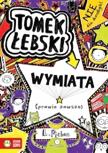 Okładka: Liz Pichon - Tomek Łebski wymiata (prawie zawsze)