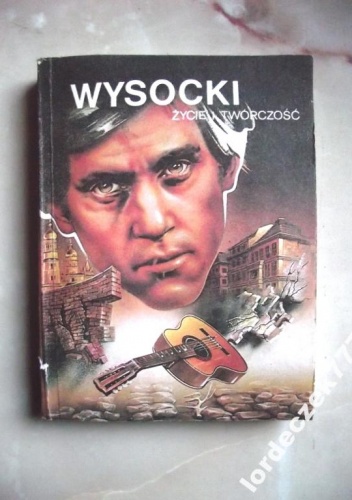 Okładka:  praca zbiorowa - Wysocki. Życie i twórczość