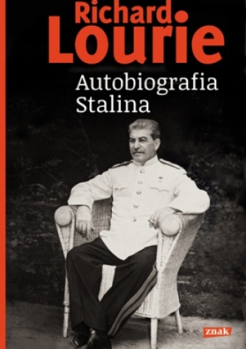 Okładka: Richard Lourie - Autobiografia Stalina