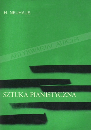 Okładka: Henryk Neuhaus - Sztuka pianistyczna. Notatki pedagoga