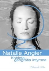 Okładka: Natalie Angier - Kobieta: Geografia intymna