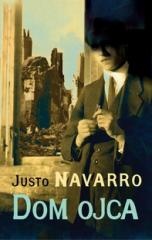 Okładka: Justo Navarro - Dom ojca
