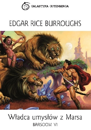 Okładka: Edgar Rice Burroughs - Władca umysłów z Marsa