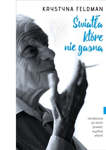 Okładka: Krystyna Feldman - Światła, które nie gasną