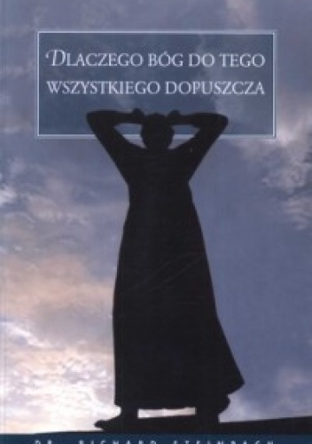 Okładka: Richard Steinpach - Dlaczego Bóg do tego wszystkiego dopuszcza
