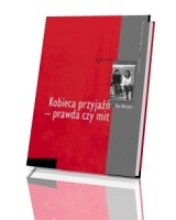 Okładka: Dee Brestin - Kobieca przyjaźń - prawda czy mit