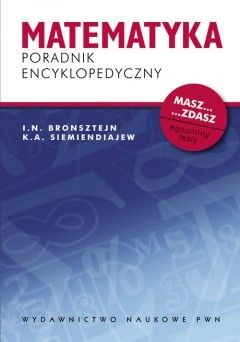 Okładka: Igor N. Bronsztejn - Matematyka. Poradnik encyklopedyczny