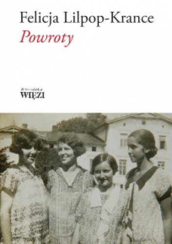 Okładka: Felicja Lilpop-Krance - Powroty