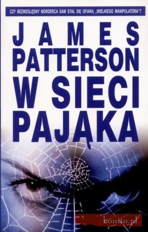 Okładka: James Patterson - W sieci pająka