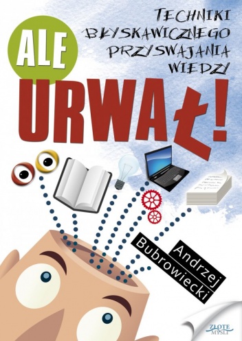 Okładka: Andrzej Bubrowiecki - Ale urwał