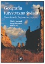 Okładka: Maciej Jędrusik - Geografia turystyczna świata. Nowe trendy. Regiony turystyczne