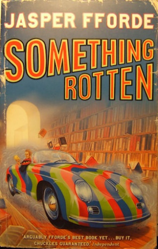Okładka: Jasper Fforde - Something Rotten