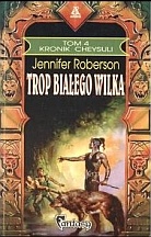 Okładka: Jennifer Roberson - Trop białego wilka