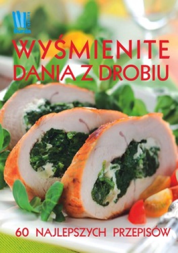Okładka:  - Wyśmienite dania z drobiu