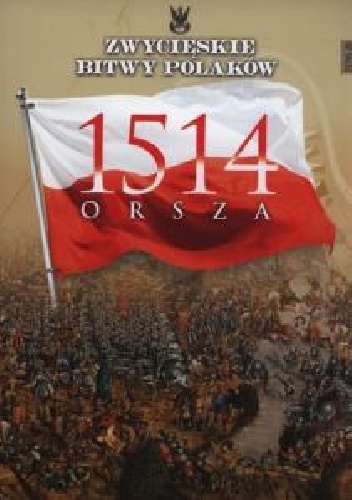Okładka: Piotr Drożdż - 1514 Orsza