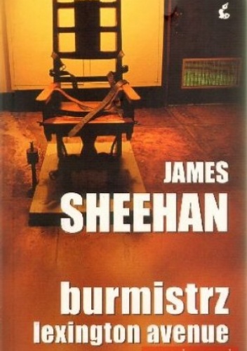 Okładka: James Sheehan - Burmistrz Lexington Avenue