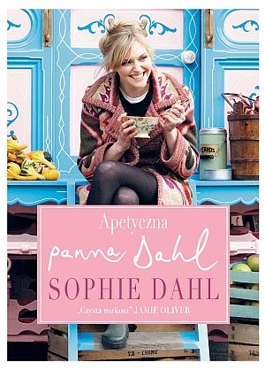 Okładka: Sophie Dahl - Apetyczna panna Dahl
