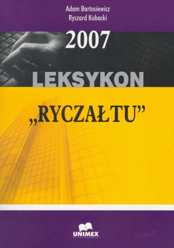 Okładka: Bartosiewicz A. Kubacki R. - Leksykon Ryczałtu 2008