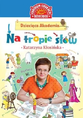 Okładka:  - Dziecięca Akademia. Na tropie słów