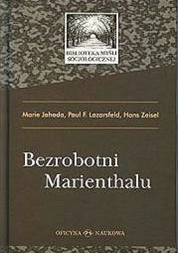 Okładka: Paul Lazarsfeld - Bezrobotni Marienthalu