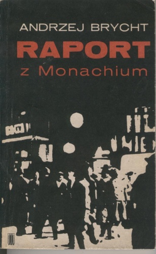 Okładka: Andrzej Brycht - Raport z Monachium