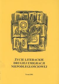Okładka: Janusz Kryszak - Życie literackie drugiej emigracji niepodległościowej