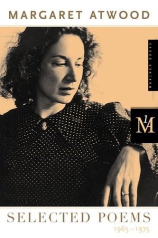 Okładka: Margaret Atwood - Selected Poems 1965-1975