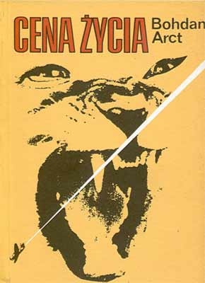 Okładka: Bohdan Arct - Cena życia