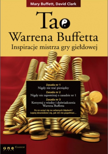 Okładka: Mary Buffett - Tao Warrena Buffetta. Inspiracje mistrza gry giełdowej