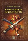 Okładka: Dorota Maria Słowikowska - Sekrety małych arkanów Tarota