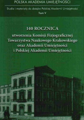 Okładka: J. Pawłowski - 140 rocznica utworzenia KFTNK oraz AU i PAU