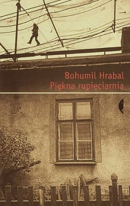 Bohumil Hrabal - Piękna rupieciarnia