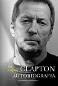 Okładka: Eric Clapton - Clapton. Autobiografia