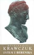 Okładka: Aleksander Krawczuk - Tytus i Berenika