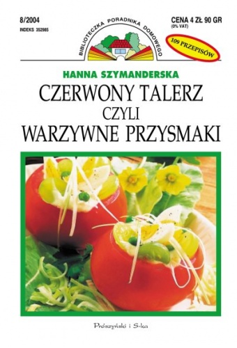 Okładka: Hanna Szymanderska - Czerwony talerz czyli warzywne przysmaki