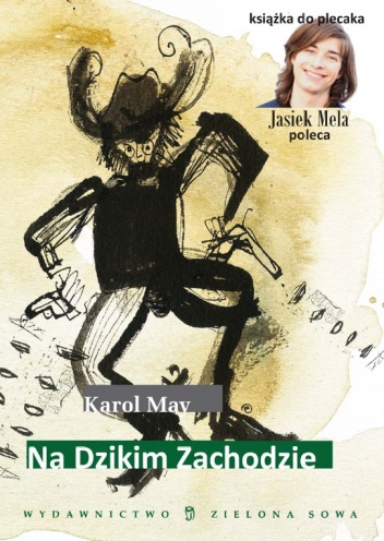 Okładka: Karol May - Na Dzikim Zachodzie