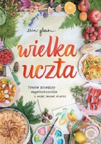 Okładka: Erin Gleeson - Wielka uczta