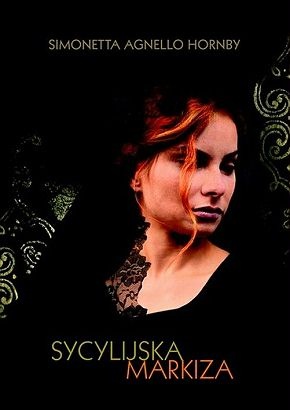 Okładka: Simonetta Agnello Hornby - Sycylijska markiza