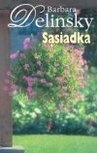Okładka: Barbara Delinsky - Sąsiadka
